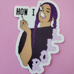 May include: A sticker with a cartoon illustration of a person with purple hair smoking a cigarette. The person is wearing a black shirt and has a cloud of smoke around their head. The text "HOW I" is written above the person's head.