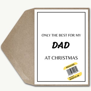 Gepersonaliseerde grappige kerstkaart verkleinde sticker Dad Joke Only The Best For My Dad Christmas Funny gereduceerde grapwenskaart Kerstkaart