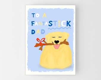 Dog Father's Day Card for Dad, Funny Fathers Day Card Dog Pun: Fantastic Joke Dad Birthday Card From Dog, Dad Card Personalise Choose Size