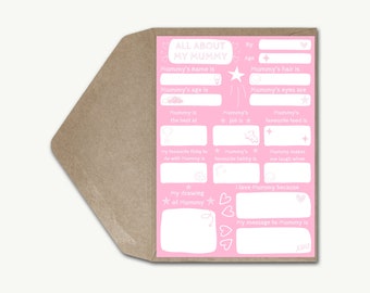 May include: A pink fill-in-the-blank card titled "ALL ABOUT MY MUMMY" with a brown envelope. The card has spaces for information about "Mummy's" name, age, hair, eyes, job, favorite food, and more. The card is decorated with stars and hearts.