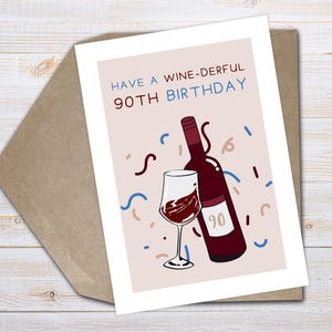 90th Birthday Card Funny 90th Birthday Card Wine 90th Birthday Card Unique 90th Birthday Card For Him Red Wine 90th Birthday Card For Her