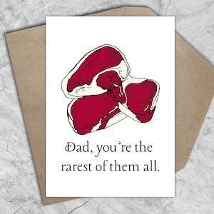 Funny Father&#39;s Day Card, Rare Steak Pun Dad You&#39;re The Rarest Of Them All Birthday Card Dad Joke, Premium Personalised Card 300gsm 5x7 inch