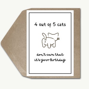Carte d'anniversaire personnalisée drôle de bande dessinée chat papa blague, 4 chats sur 5 se moquent que ce soit votre carte d'anniversaire maman soeur frère tante oncle