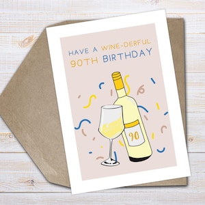 Carte 90e anniversaire drôle Carte 90e anniversaire vin Carte 90e anniversaire 90e anniversaire vin blanc Carte 90e anniversaire vin blanc pour elle