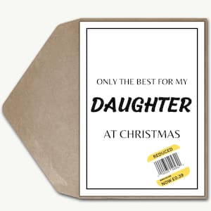 Personalisierte lustige Weihnachtskarte Tochter, reduzierter Aufkleber Witz, nur am besten Streich-Gruß-Weihnachtskarte, moderne doofe Weihnachtskarte Tochter