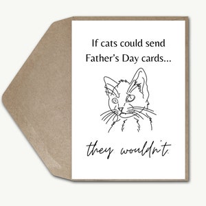 Tarjeta divertida personalizada para el día del padre con un gato, broma para papá, abuelo, si los gatos pudieran enviar tarjetas para el día del padre, no enviarían tarjetas divertidas para el día del padre de un gato