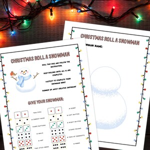 May include: A printable Christmas game for two players. The game is called "Christmas Roll a Snowman". Players roll dice and follow the instructions to complete their snowman. The game includes a snowman drawing template and a checklist of snowman features.