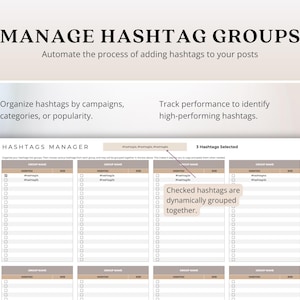 May include: A digital document titled "MANAGE HASHTAG GROUPS" with the text "Automate the process of adding hashtags to your posts." The document includes a table for organizing hashtags by campaign, category, or popularity, and tracking performance.