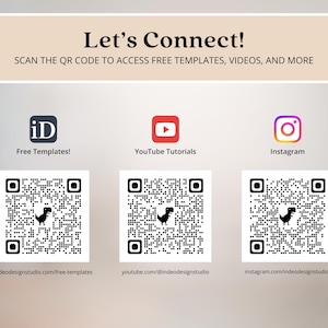May include: A beige graphic with the text "Let's Connect!" and QR codes for free templates, YouTube tutorials, and Instagram. The QR codes lead to indeodesignstudio.com, YouTube, and Instagram pages.