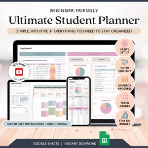 May include: A digital student planner displayed on a laptop, tablet, and smartphone. The planner includes a dashboard, weekly schedule, and class assignments. Text includes "Beginner-Friendly Ultimate Student Planner" and "Google Sheets | Instant Download."