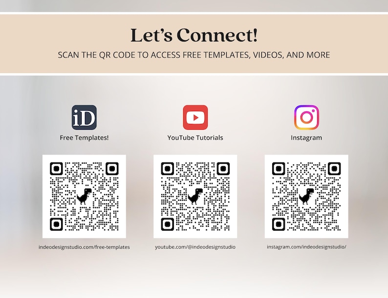 K&ouml;nnte beinhalten: Beige Grafik mit dem Text &bdquo;Let's Connect!&ldquo; und &bdquo;SCANNE DEN QR-CODE, UM AUF KOSTENLOSE VORLAGEN, VIDEOS UND MEHR ZUZUGREIFEN.&ldquo; Darunter befinden sich Symbole f&uuml;r kostenlose Vorlagen, YouTube-Tutorials und Instagram, jeweils mit einem QR-Code.