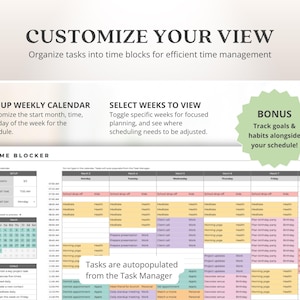 May include: A digital planner interface with the text "CUSTOMIZE YOUR VIEW" and "TIME BLOCKER." The planner allows users to set up a weekly calendar, select weeks to view, and track goals and habits. The interface displays a calendar grid with time slots.