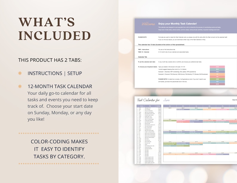 May include: A digital printable task calendar with two tabs: Instructions and Setup, and a 12-month task calendar. The calendar is color-coded to make it easy to identify tasks by category. The text "Enjoy your Monthly Task Calendar!" is at the top of the page.