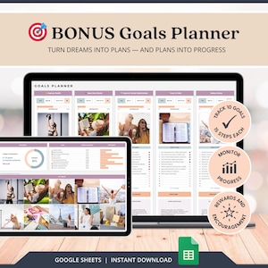 May include: A digital goals planner displayed on a laptop and tablet. The planner features a clean, modern design with a light color scheme and the text "BONUS Goals Planner". The image includes the text "TURN DREAMS INTO PLANS - AND PLANS INTO PROGRESS".