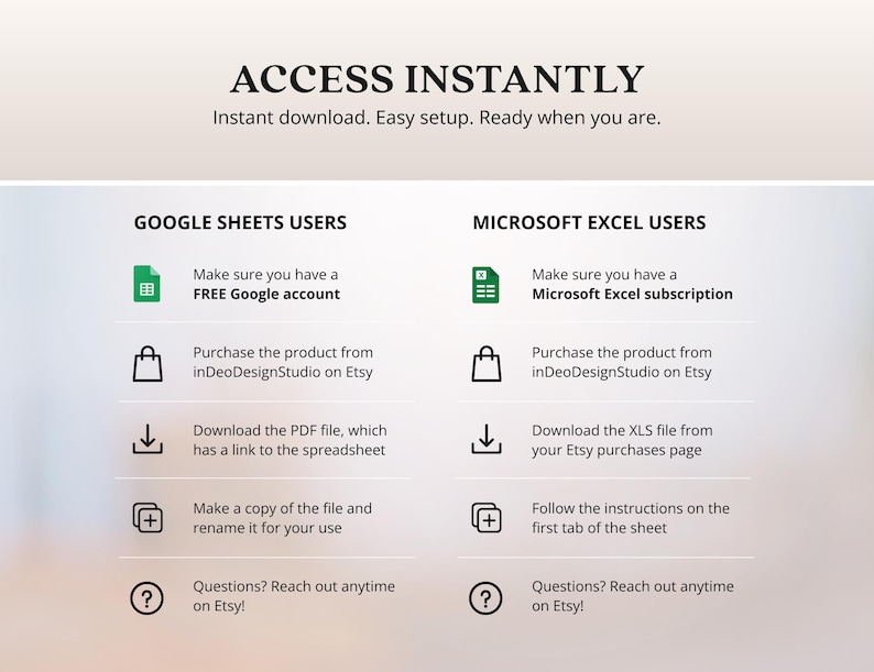 May include: A digital product guide with instructions for Google Sheets and Microsoft Excel users. The text reads "ACCESS INSTANTLY" and details steps for instant download and easy setup. Instructions include account setup, purchase, and file download.