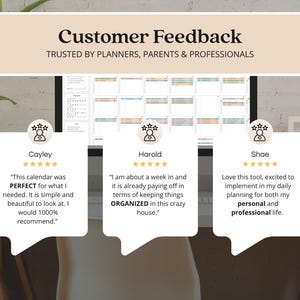 May include: A computer monitor displays a digital calendar with a monthly layout. The image features customer feedback in speech bubbles, with text that reads "Customer Feedback" and "Trusted by Planners, Parents & Professionals."