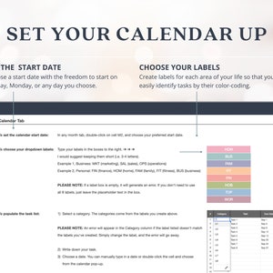 May include: A screenshot of a computer screen showing a calendar app with instructions on how to set up the calendar. The instructions include setting the start date, choosing labels for different categories, and populating the task list. The labels include "HOM", "BUS", "FAM", "FIT", "FIN", "HOB", "TOP", and "WOR".