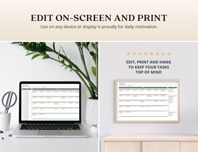 Może przedstawiać: Laptop wyświetlający układ kalendarza obok oprawionego wydruku kalendarza. Tekst brzmi "EDIT ON-SCREEN AND PRINT" i "EDIT, PRINT AND HANG TO KEEP YOUR TASKS TOP OF MIND". Widoczne są r&oacute;wnież nożyczki i roślina.