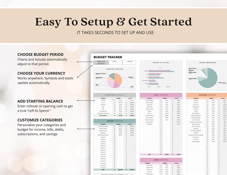 May include: A digital budget tracker with a clean, organized layout. The document features charts, tables, and the text "Easy To Setup & Get Started." It includes sections for budget period, currency, starting balance, and customizable categories.