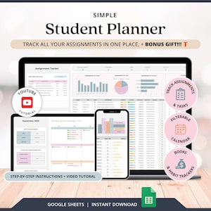 May include: A digital student planner displayed on a laptop, tablet, and smartphone. The planner includes assignment trackers, calendars, and habit trackers. The image also features a YouTube tutorial icon and the text "Google Sheets | Instant Download."