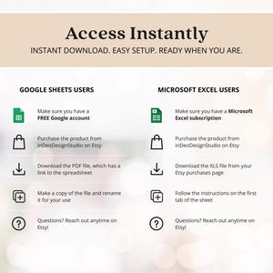 May include: A digital download graphic with instructions for Google Sheets and Microsoft Excel users. The text reads "Access Instantly" and "Instant Download. Easy Setup. Ready When You Are."