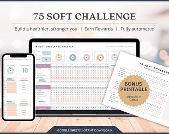 Könnte beinhalten: Ein digitaler Download für einen 75 Soft Challenge Tracker, ein druckbares Arbeitsblatt, das dir hilft, ein gesünderes, stärkeres Ich zu schaffen. Der Tracker ist für die Verwendung mit Google Sheets konzipiert und ist vollständig automatisiert. Das Bild zeigt einen Laptop-Bildschirm, auf dem der Tracker angezeigt wird, einen kleineren Telefonbildschirm, auf dem ein ähnlicher Tracker angezeigt wird, und eine druckbare Version des Trackers mit dem Text "Bonus Printable, editable in Canva".