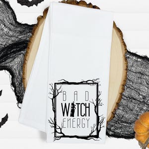 Bad Witch Energy Tea Towel, Funny Halloween Dish Towel, Halloween Decor, Halloween Gift, Halloween Funny Decor, Witch Decor, Funny Tea Towel