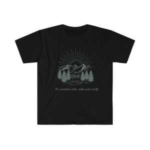 It's Another Mile Mile and a Half tshirt, Hiking Shirt, Hiker Gift, Hiker Short sleeve, Hiking Clothes, Camper Shirt, Climber Gift, Outdoor image 2