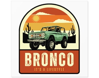 Bronco Sticker, outdoor sticker, lifestyle sticker, waterbottle stickers, Square sticker, retro sticker, vinyl sticker, scratch resistent