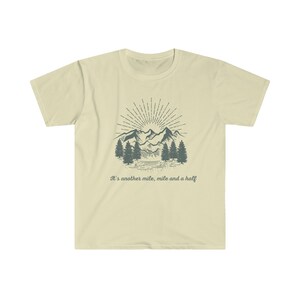 It's Another Mile Mile and a Half tshirt, Hiking Shirt, Hiker Gift, Hiker Short sleeve, Hiking Clothes, Camper Shirt, Climber Gift, Outdoor image 10