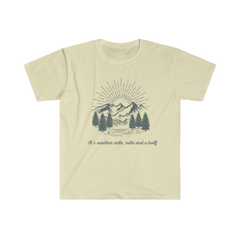 It's Another Mile Mile and a Half tshirt, Hiking Shirt, Hiker Gift, Hiker Short sleeve, Hiking Clothes, Camper Shirt, Climber Gift, Outdoor image 10
