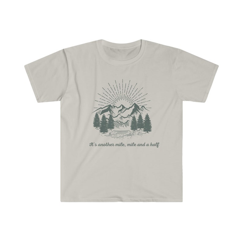 It's Another Mile Mile and a Half tshirt, Hiking Shirt, Hiker Gift, Hiker Short sleeve, Hiking Clothes, Camper Shirt, Climber Gift, Outdoor image 3