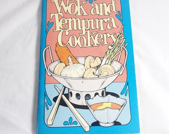 Wok And Tempera Cookery Vintage Recipe Book