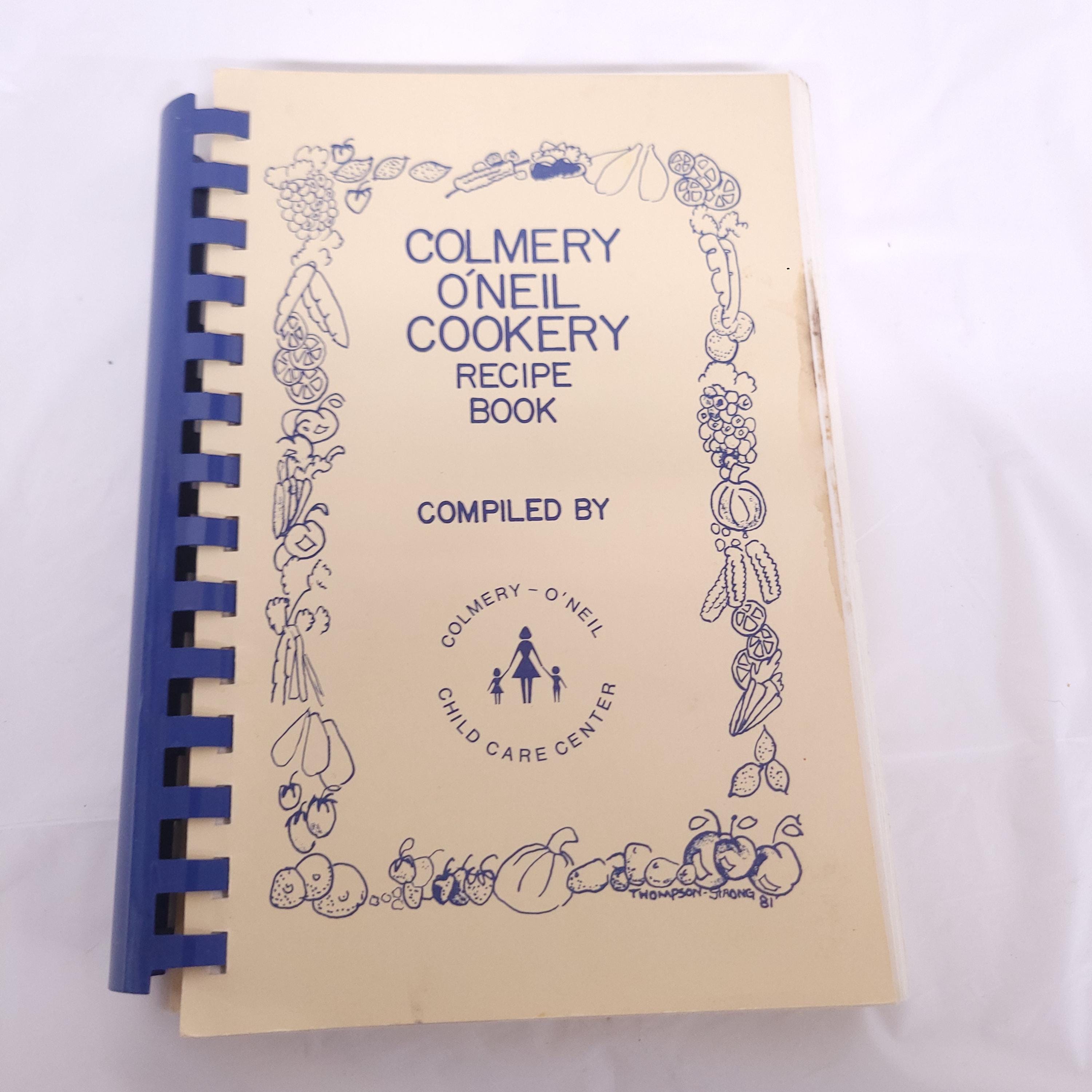 Colmery O'neil Cookery Recipe Book Vintage Recipes Cookbook