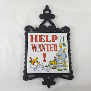Vintage Funny Help Wanted Ceramic Tile Trivet Black Cast Metal Scroll Wall Decor