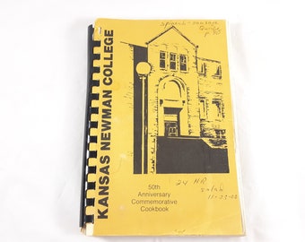 Kansas Newman College 50th Anniversary Cookbook 1983 Recipes