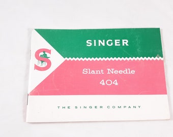 Instructions For Using Singer Slant Needle 404 Pamphlet