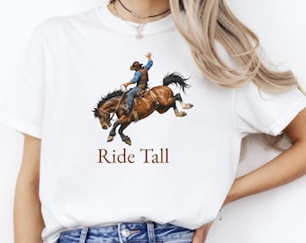Camiseta vaquera Ride Tall – Camiseta gráfica estilo western, camiseta de estilo campestre, camiseta de rodeo, atuendo de vaquera, camiseta western vintage, camiseta para amantes de los caballos