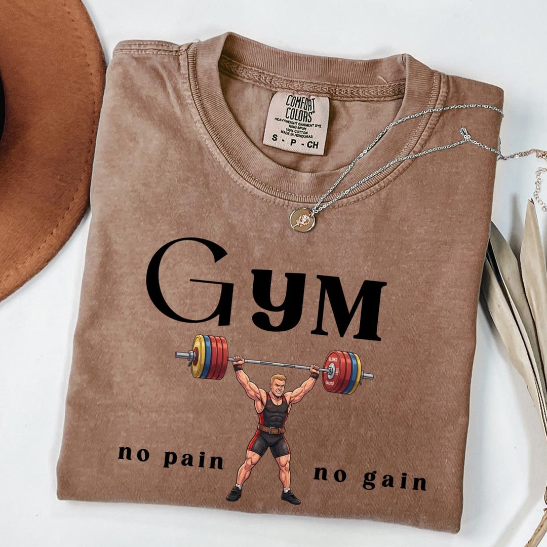 Gym Shirt No Pain No Gain – Weightlifting Tee – Fitness Motivation ...