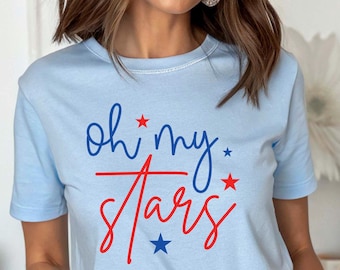 Oh My Stars Shirt, 4th of July Tees, Fourth of July Shirts, Independence Day Shirt, American Mom Gift, USA Kids Gift