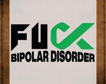 Bipolar Disorder Awareness DTF Transfer Ready to Press, Bipolar Disorder Warrior Funny Iron On Heat Transfer for Shirt, Bipolar