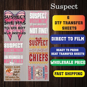Suspect Claims DTF Transfers Ready to Press, Suspect Theme Ready to Press Heat Transfers, Suspect Claims Trendy Premade Gang Sheets