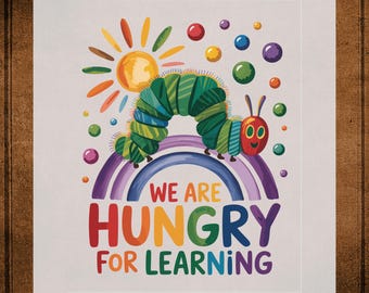 We Are Hungry for Learning School DTF Transfer Ready to press, Hungry Heat Transfer for Shirts  Learning School  iron on Transfer