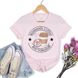 Weekends Coffee & Volleyball Shirt for Women, Volleyball Gift, Volleyball T-Shirt, Volleyball Shirt, Volleyball Coaches Gift