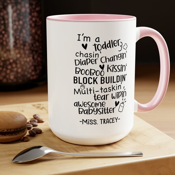 Babysitter Coffee Mug, Personalized Mug for Babysitter, Daycare Worker Mug, Gift for Babysitter, Gift for Nanny, Babysitter