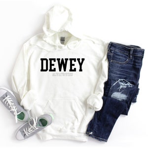 Dewey Always Wins Hoodie