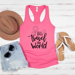 Let&#39;s Travel The World Racerback Tank
