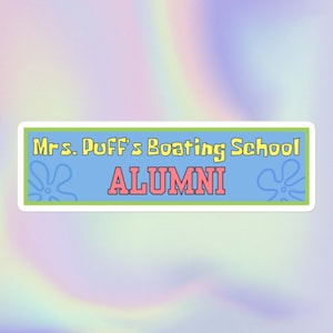 Mrs. Puff's Boating School-alumni | Superleuke hilarische print in Y2K-stijl | Waterfles of bumpersticker zonder bellen