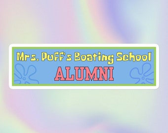 Mrs. Puff&#39;s Boating School Alumni | Super Cute Hilarious Y2K Style Print | Bubble-Free Water Bottle or Bumper Sticker
