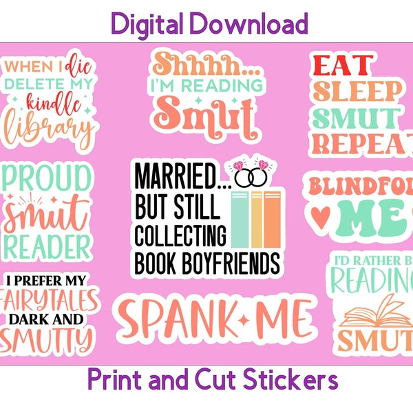 Printable Smut Sticker Bundle 4  Smut PNG Stickers Print and Cut Stickers for Cricut Digital Download